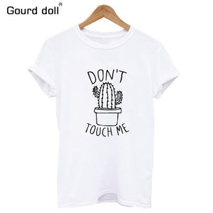 Cactus don't touch me T shirt. Plus other styles