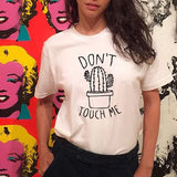 Cactus don't touch me T shirt. Plus other styles